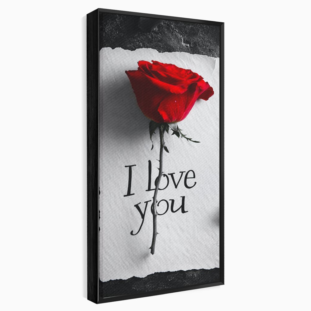 Tablou canvas cu tablou vertical cu trandafir rosu si mesaj, in rama de aluminiu negru